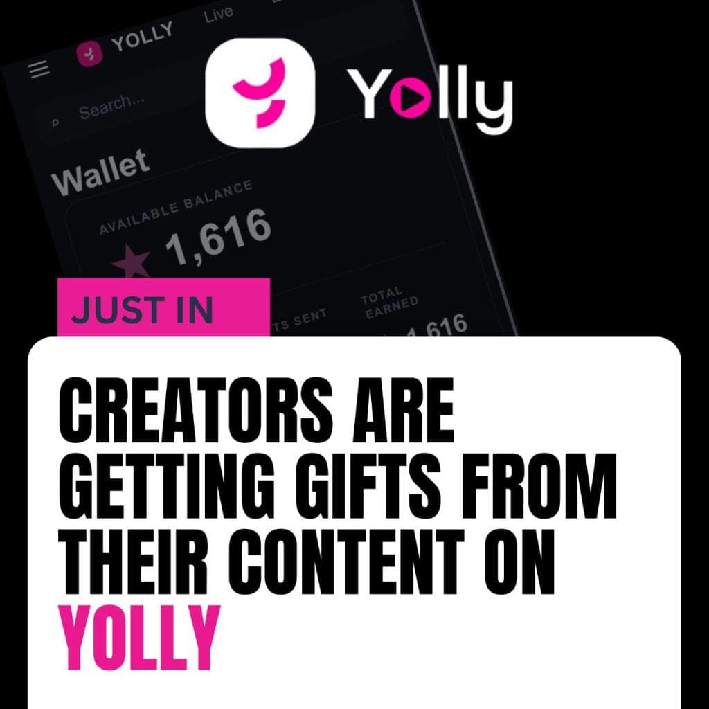 How Creators Are Earning From Their  Content Instantly Through Gifting on Yolly