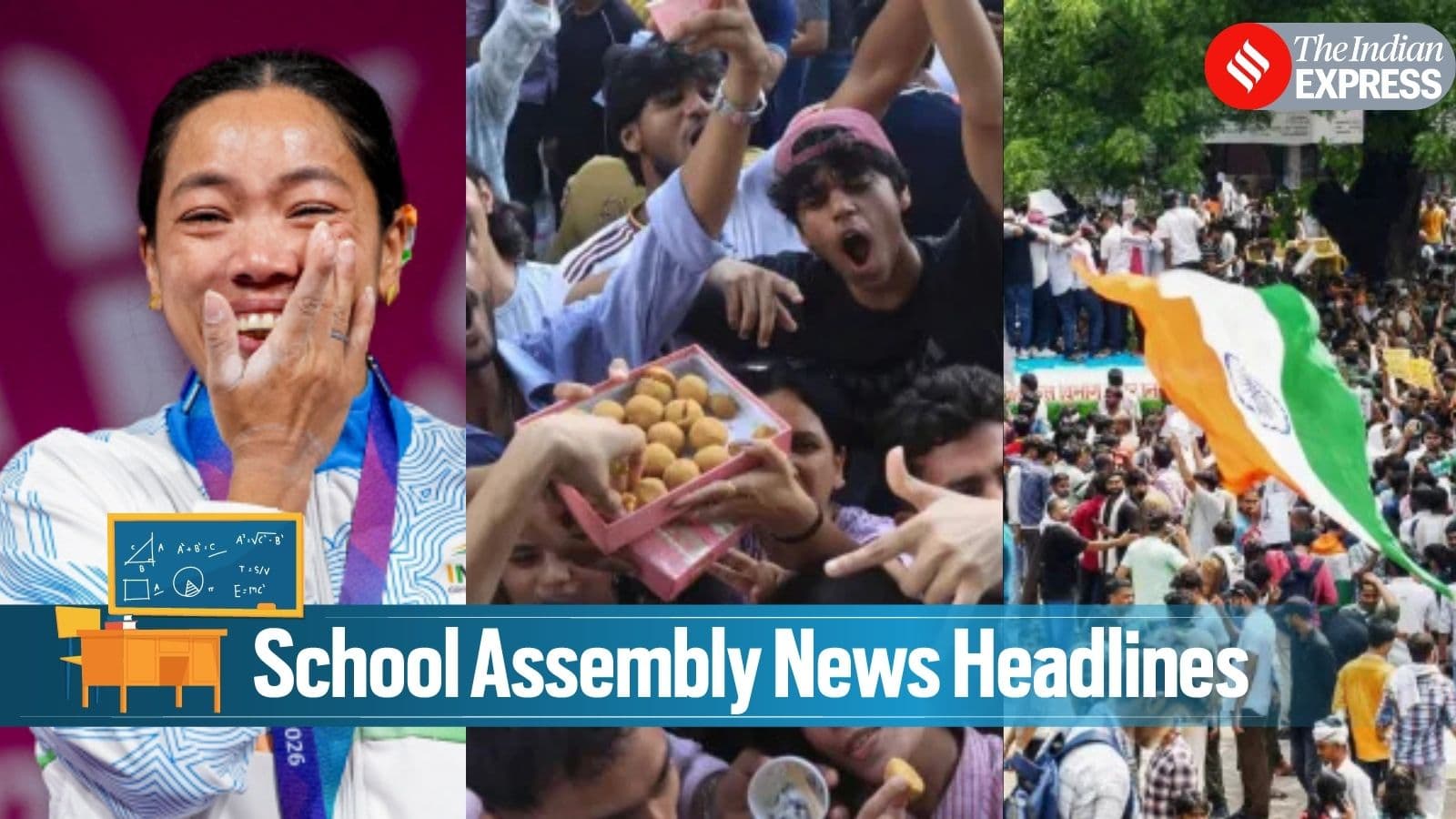 Today News Headlines for School Assembly, July 28, 2026: CJP warns of more protests, anti-paper leak law tabled, Mirabai Chanu’s Gold