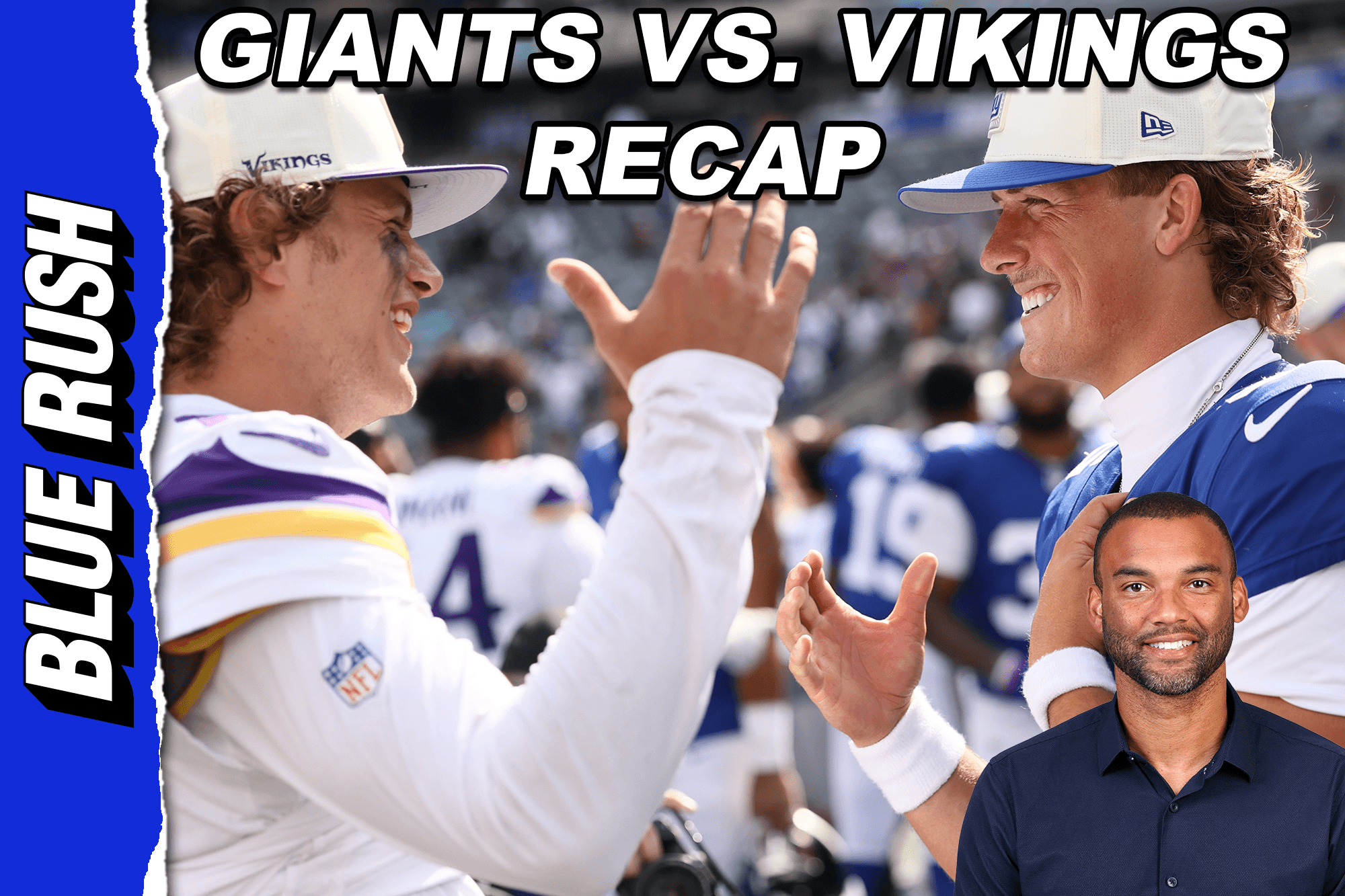 Giants lose to Vikings in preseason opener at MetLife | Blue Rush