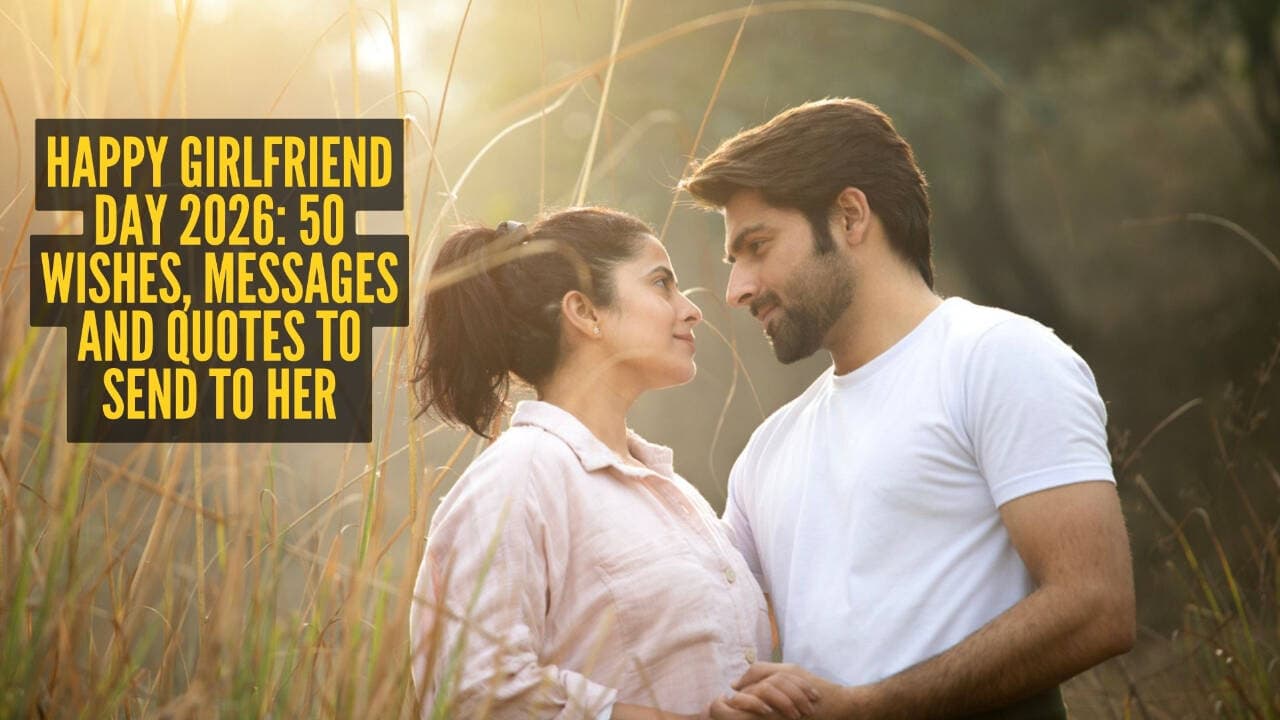 Happy Girlfriend Day 2026: Top 50 wishes, messages to share with your friends