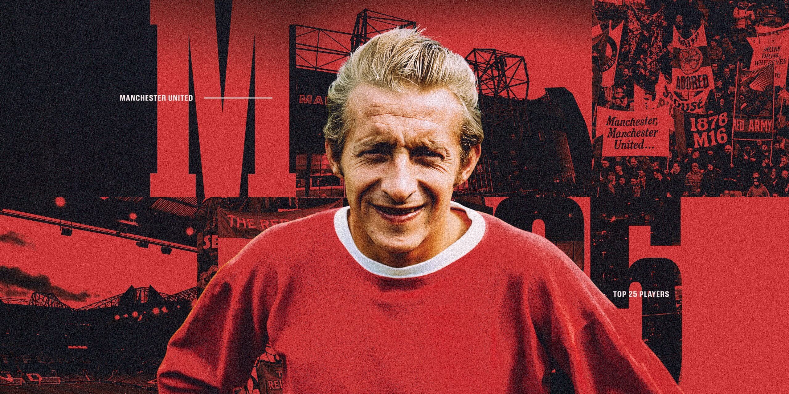 Manchester United's greatest players: No 6, Denis Law