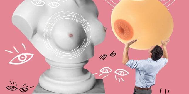 'I can't stand being only breasts. The eyes burn me': Breasts, a tale of men, women and the times