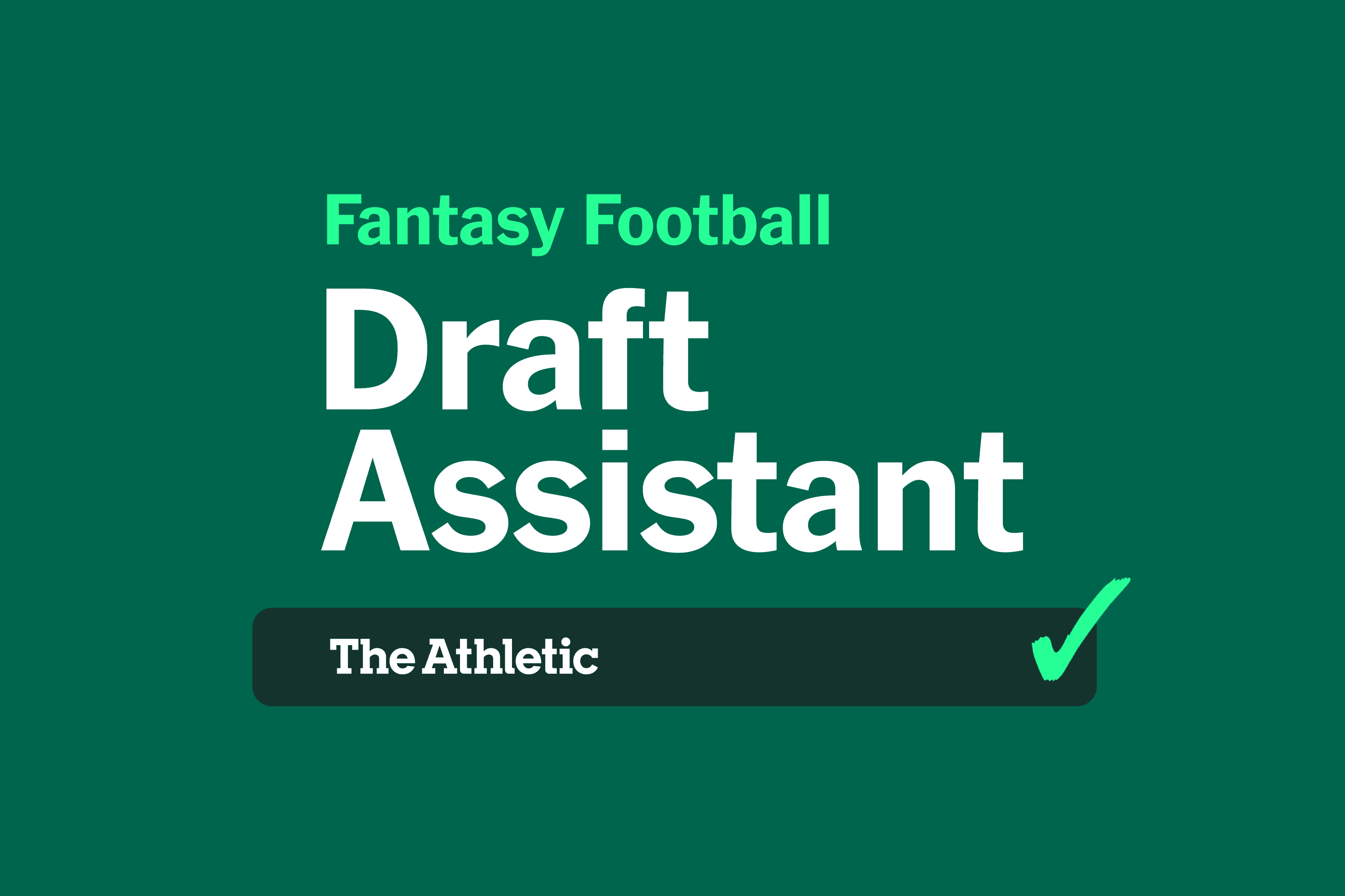 Fantasy Football Draft Assistant: Player rankings, recommendations and evaluations