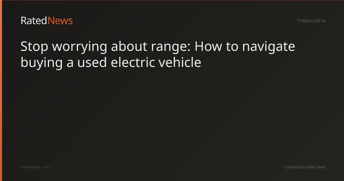 Used EV Buyer's Guide: How to Choose a Pre-Owned Electric Vehicle